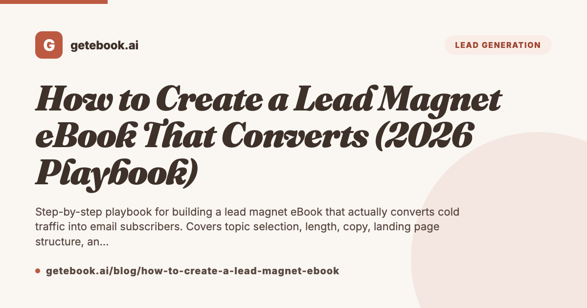 How to Create a Lead Magnet eBook That Converts (2026 Playbook ...